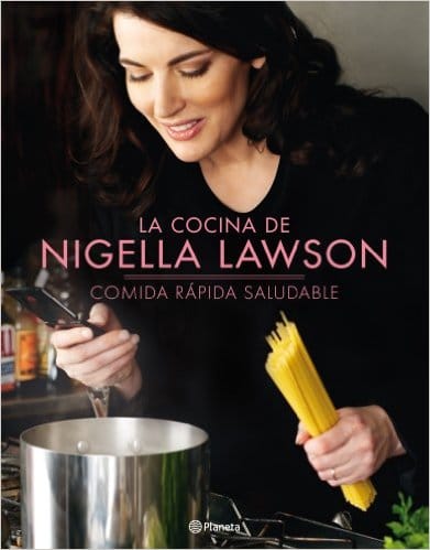 La cocina de Nigella Lawson Comida rápida saludable Planeta Cocina - mejor libro de recetas de cocina