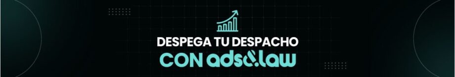 Las 6 Mejores Agencias de Marketing Legal para Abogados en España 1 Ads&Law agencia de marketing de abogados